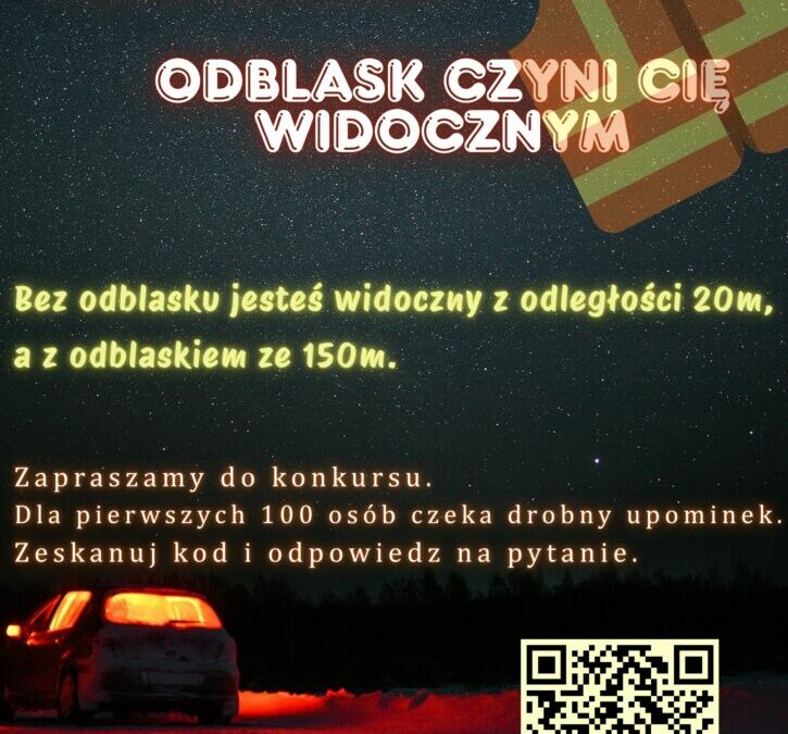 Konkurs „Bądź widoczny” – zadbaj o swoje bezpieczeństwo po zmroku